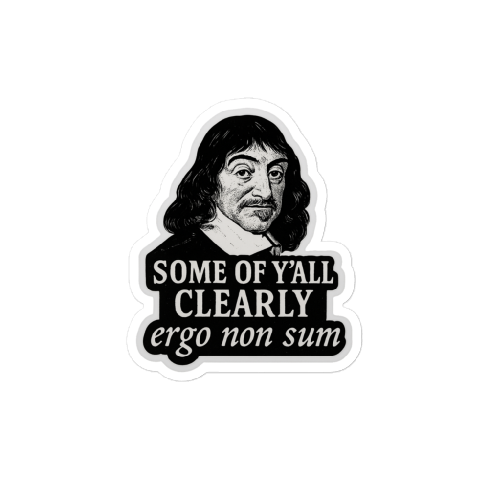 Y'all Don't Exist Sticker